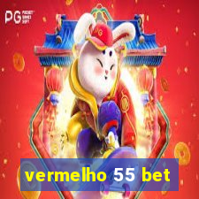 vermelho 55 bet